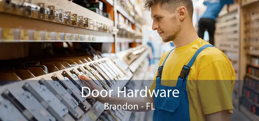 Door Hardware Brandon - FL